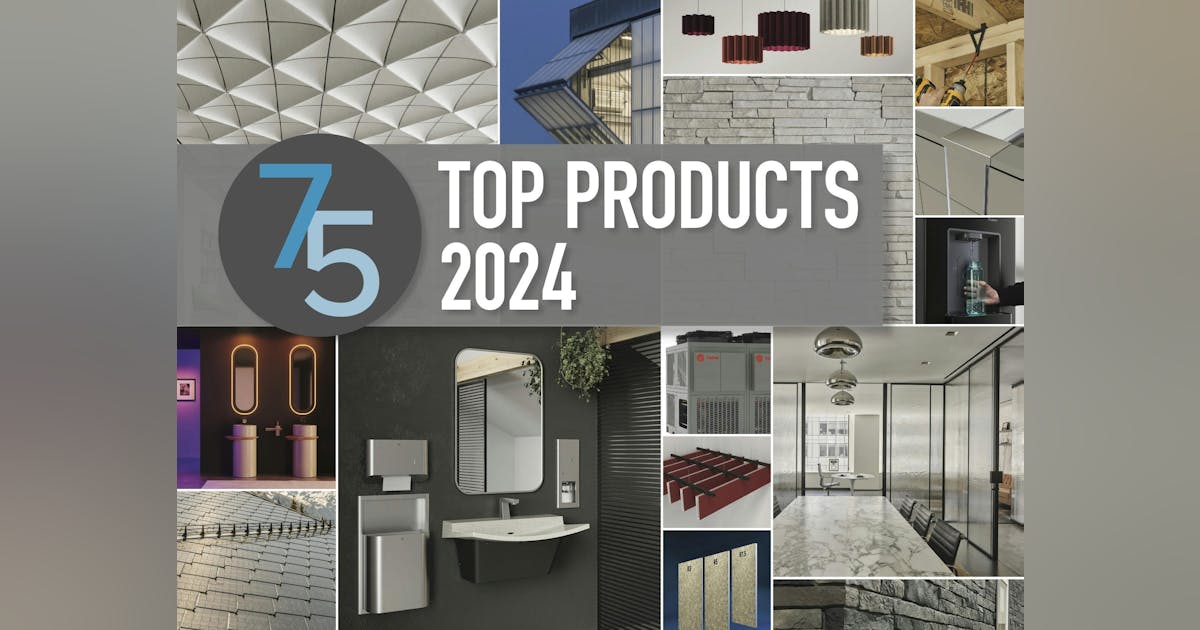 75 Top Building Products for 2024, Building Design+Construction