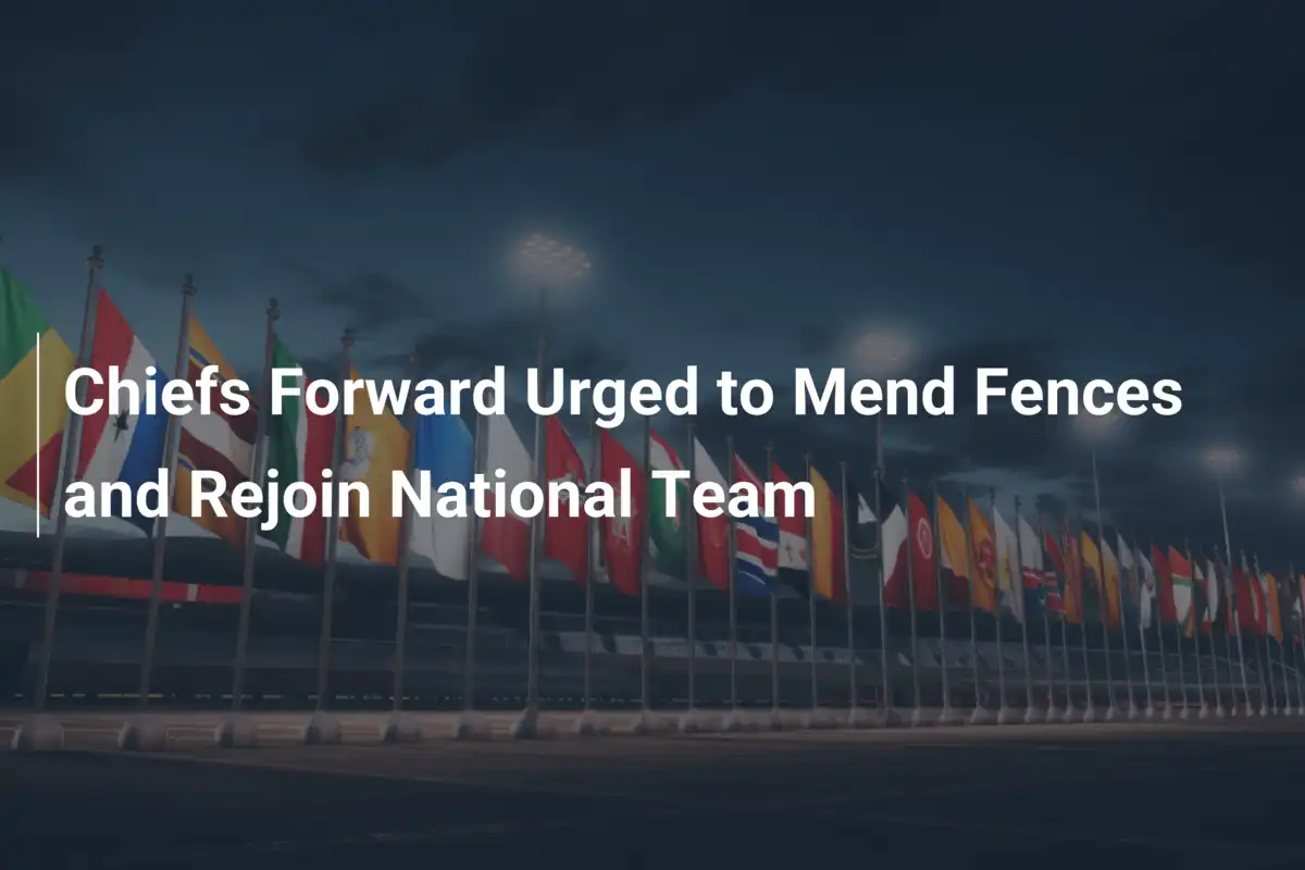Chiefs Forward asked himself to repair fences and to connect the national team again
