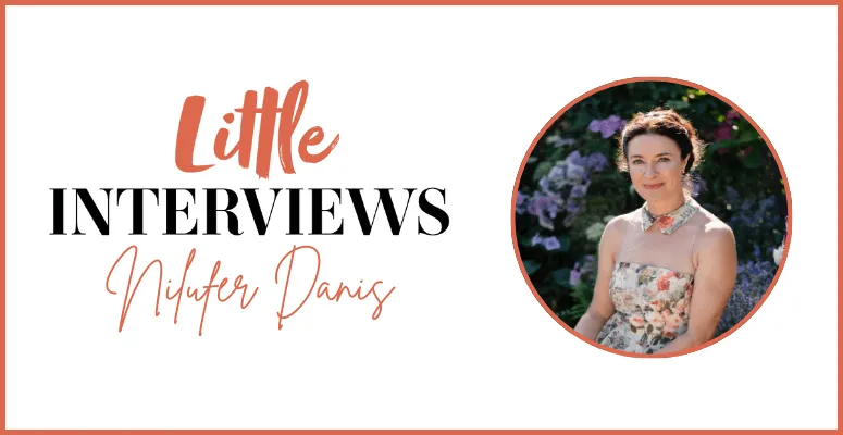 Little interviews expanded: Nilifer Danis